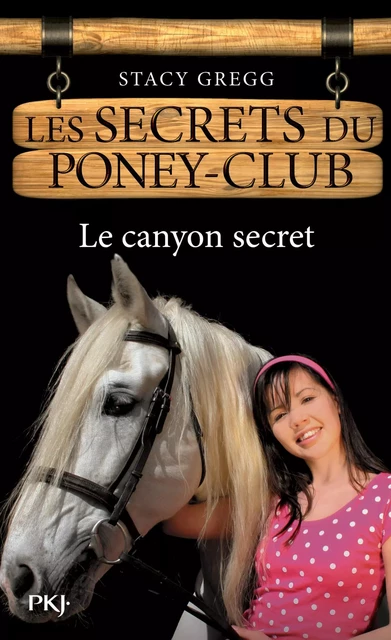 Les secrets du Poney Club tome 10 - Stacy Gregg - Univers Poche