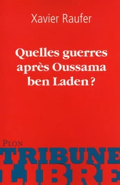 Quelles guerres après Oussama ben Laden?