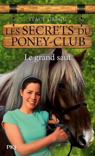 Les secrets du Poney Club tome 11 - Stacy Gregg - Univers Poche