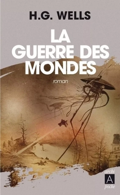 La guerre des mondes - Herbert George Wells - L'Archipel