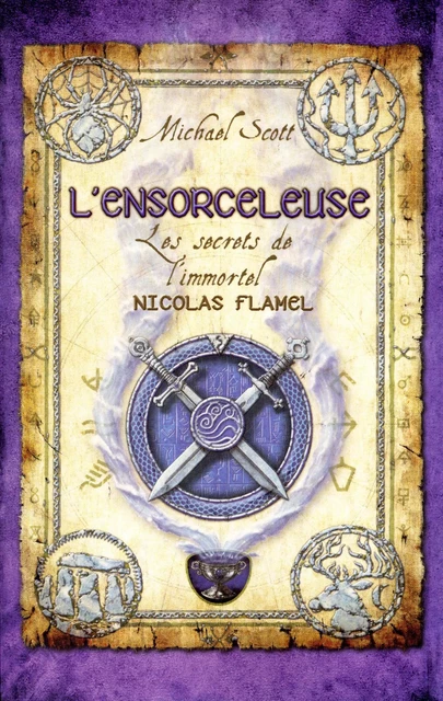 Les Secrets de l'immortel Nicolas Flamel - tome 3 - Michael SCOTT - Univers Poche