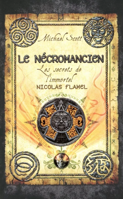 Les secrets de l'immortel Nicolas Flamel - tome 4 - Michael SCOTT - Univers Poche