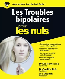 Les Troubles bipolaires pour les Nuls