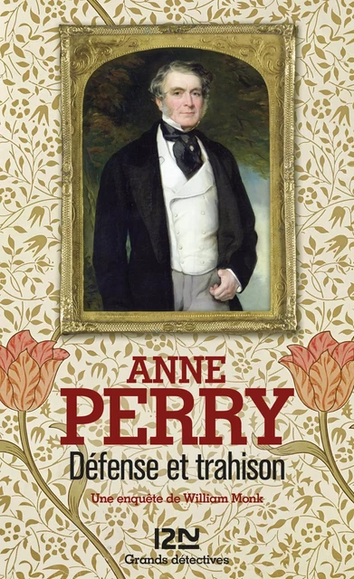 Défense et trahison - Anne Perry - Univers Poche