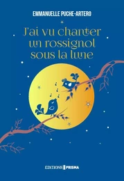 J'ai vu chanter un rossignol sous la lune