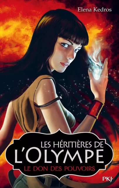 Les héritières de l'Olympe - tome 1 - Elena Kedros - Univers Poche