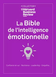 La Bible de l'intelligence émotionnelle