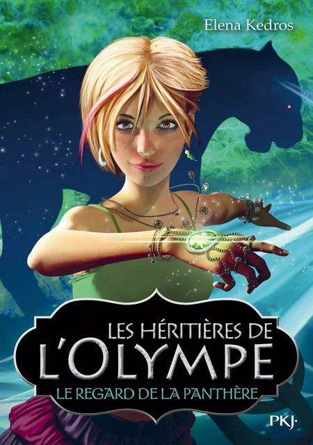 Les héritières de l'Olympe - tome 2 - Elena Kedros - Univers Poche