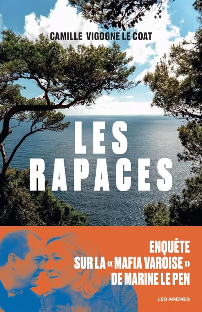 Les Rapaces - Camille Vigogne Le Coat - Groupe Margot