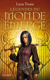 Légendes du Monde Emergé - tome 1 Le destin d'Adhara