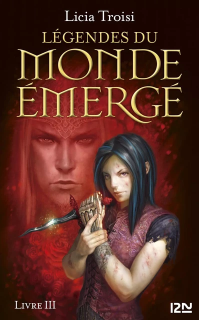 Légendes du Monde émergé tome 3 - Licia Troisi - Univers Poche