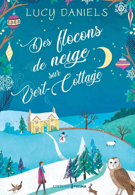 Des flocons de neige sur Vert-Cottage - Lucy Daniels - Editions Prisma