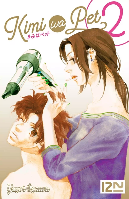 Kimi Wa Pet - tome 2 - Yayoi Ogawa - Univers Poche