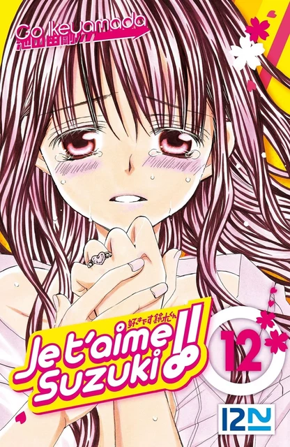 Je t'aime Suzuki ! - tome 12 - Go Ikeyamada - Univers Poche