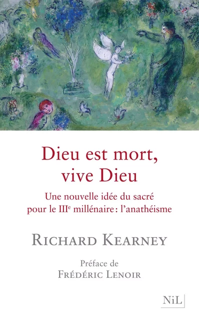 Dieu est mort, vive Dieu - Richard Kearney - Groupe Robert Laffont