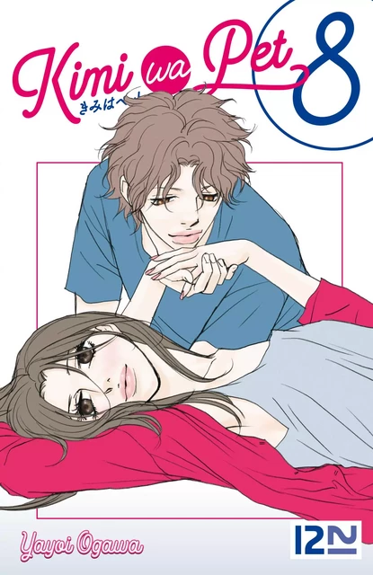 Kimi Wa Pet - tome 8 - Yayoi Ogawa - Univers Poche