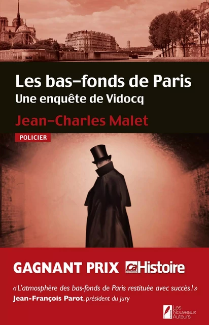 Les bas-fonds de Paris. Une enquête de Vidocq - Jean-Charles Malet - Editions Prisma