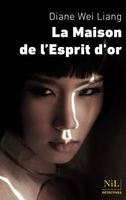 La maison de l'esprit d'or - Diane Wei-Liang - Groupe Robert Laffont