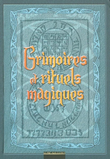 Grimoires et rituels magiques -  Collectif - edi8