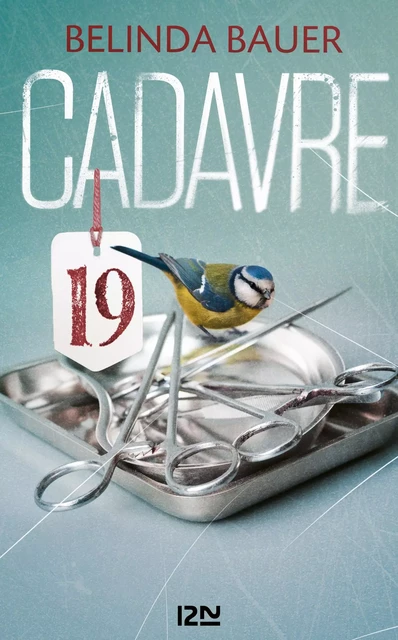 Cadavre 19 - Belinda BAUER - Univers Poche