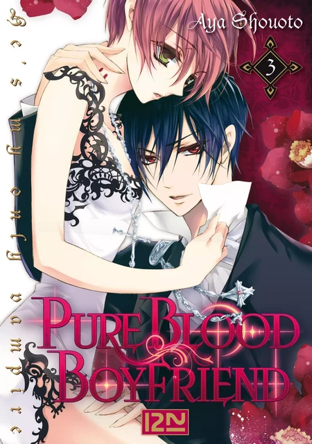 PureBlood Boyfriend - He's my only vampire - tome 03 - Aya Shouoto - Univers Poche