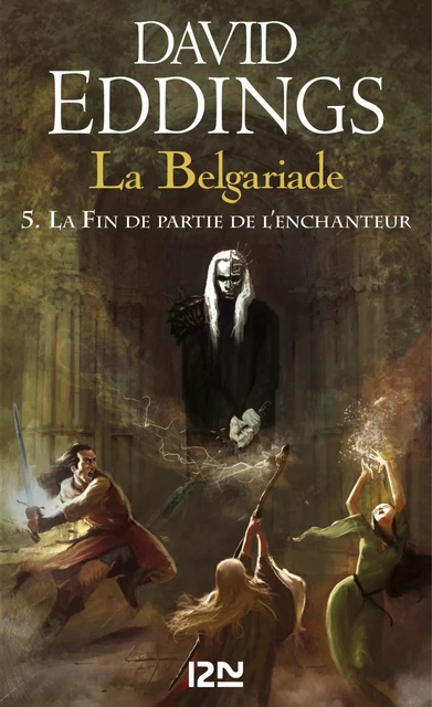 La Belgariade - tome 5 : La Fin de partie de l'enchanteur - David Eddings - Univers Poche