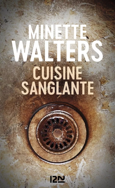 Cuisine sanglante - Minette Walters - Univers Poche