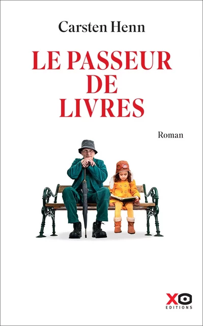 Le passeur de livres - Carsten Henn - XO éditions