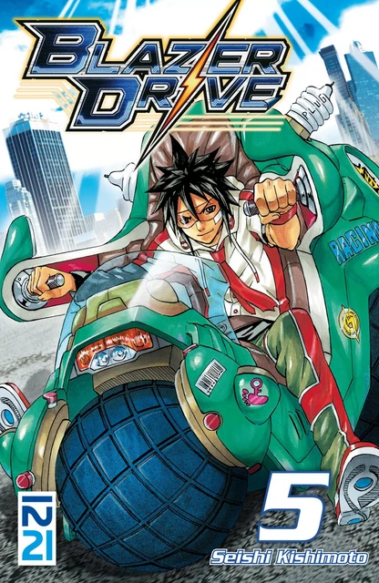 Blazer Drive - tome 05 - Seishi Kishimoto - Univers Poche