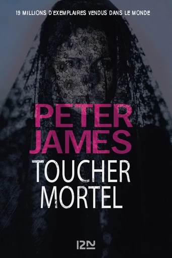 Toucher mortel - Peter James - Univers Poche