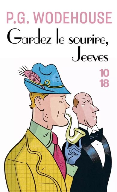 Gardez le sourire, Jeeves ! - P.G. Wodehouse - Univers Poche