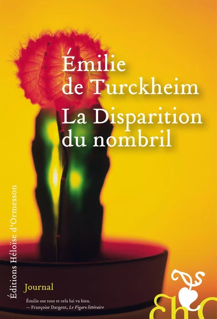 La Disparition du nombril - Émilie de Turckheim - Héloïse d'Ormesson