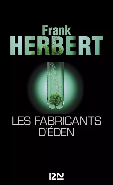 Les fabricants d'Eden - Frank Herbert - Univers Poche