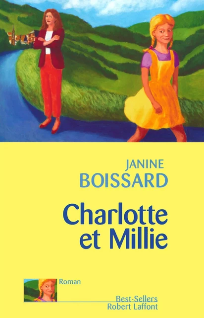 Charlotte et Millie - Janine Boissard - Groupe Robert Laffont