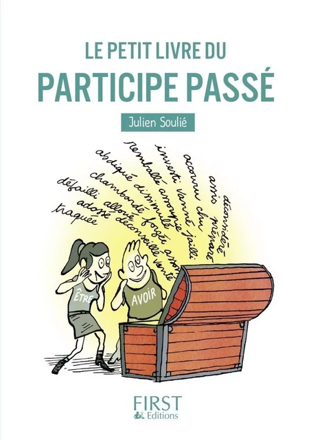 Le Petit Livre du participe passé - Julien Soulié - edi8