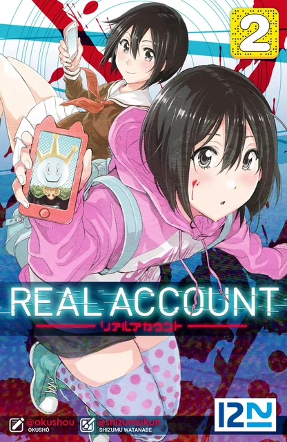 Real Account - tome 02 - Shizumu Watanabe,  Okushô - Univers Poche