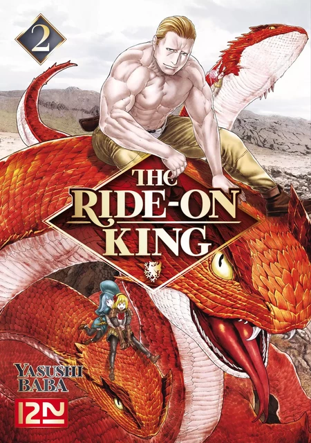 The ride-on King - tome 2 - Yasushi Baba - Univers Poche