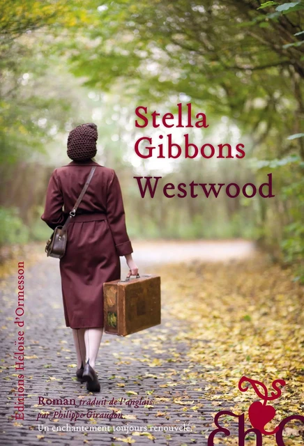 Westwood - Stella Gibbons - Héloïse d'Ormesson