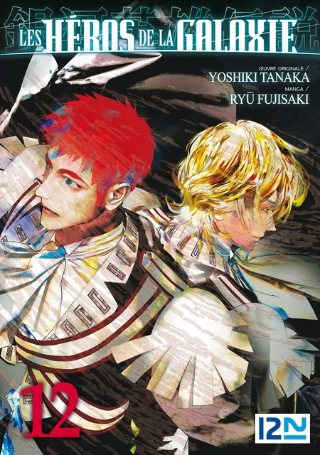 Les Héros de la Galaxie - Tome 12 - Ryû Fujisaki, Yoshiki Tanaka - Univers Poche