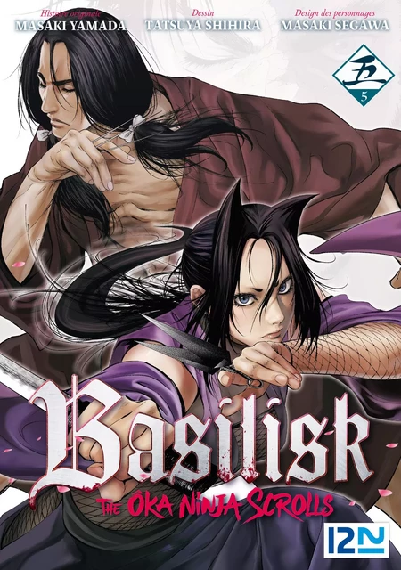 BASILISK - The Ôka Ninja Scrolls - Tome 5 - Masaki Segawa, Tatsuya Shihira - Univers Poche