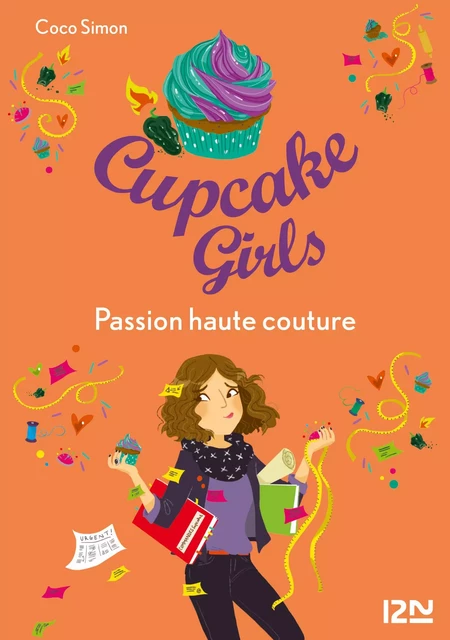 Cupcake Girls - tome 18 : Passion haute couture - Coco Simon - Univers Poche