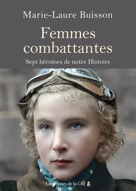 Femmes combattantes - Marie-Laure Buisson - Place des éditeurs