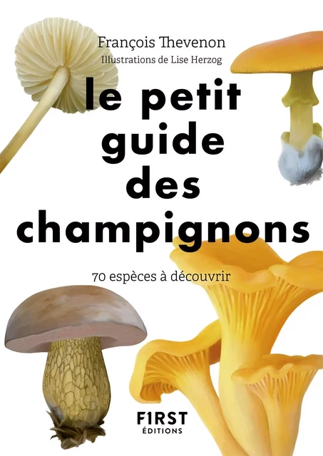 Petit Guide des champignons - François Thevenon - edi8