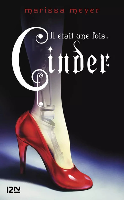 Il était une fois... Cinder - Marissa Meyer - Univers Poche