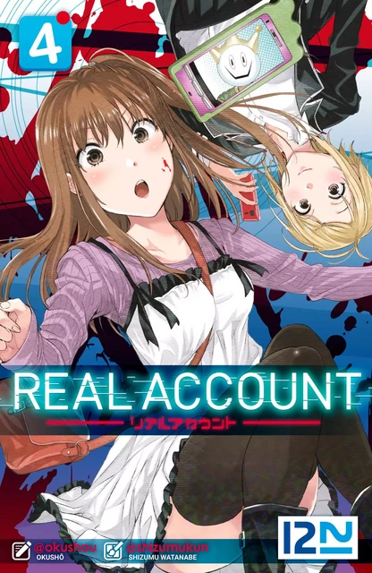 Real Account - tome 04 - Shizumu Watanabe,  Okushô - Univers Poche