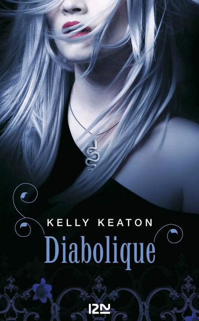 Diabolique - Kelly Keaton - Univers Poche