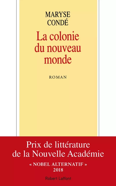 La Colonie du nouveau monde - Maryse Condé - Groupe Robert Laffont