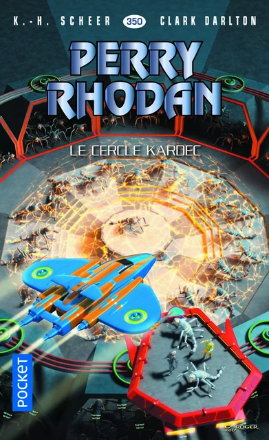 Perry Rhodan n°350 - Le Cercle Kardec - Karl-Herbert Scheer, Clark DARLTON - Univers Poche