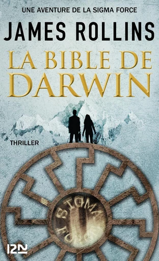 La Bible de Darwin - Une aventure de la Sigma Force - James ROLLINS - Univers Poche