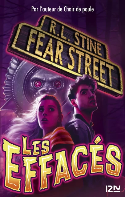 Fear Street - tome 04 : Les effacés - R. L. Stine - Univers Poche